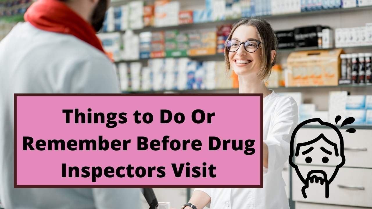 THINGS TO DO BEFORE ENTER OF DRUG INSPECTOR