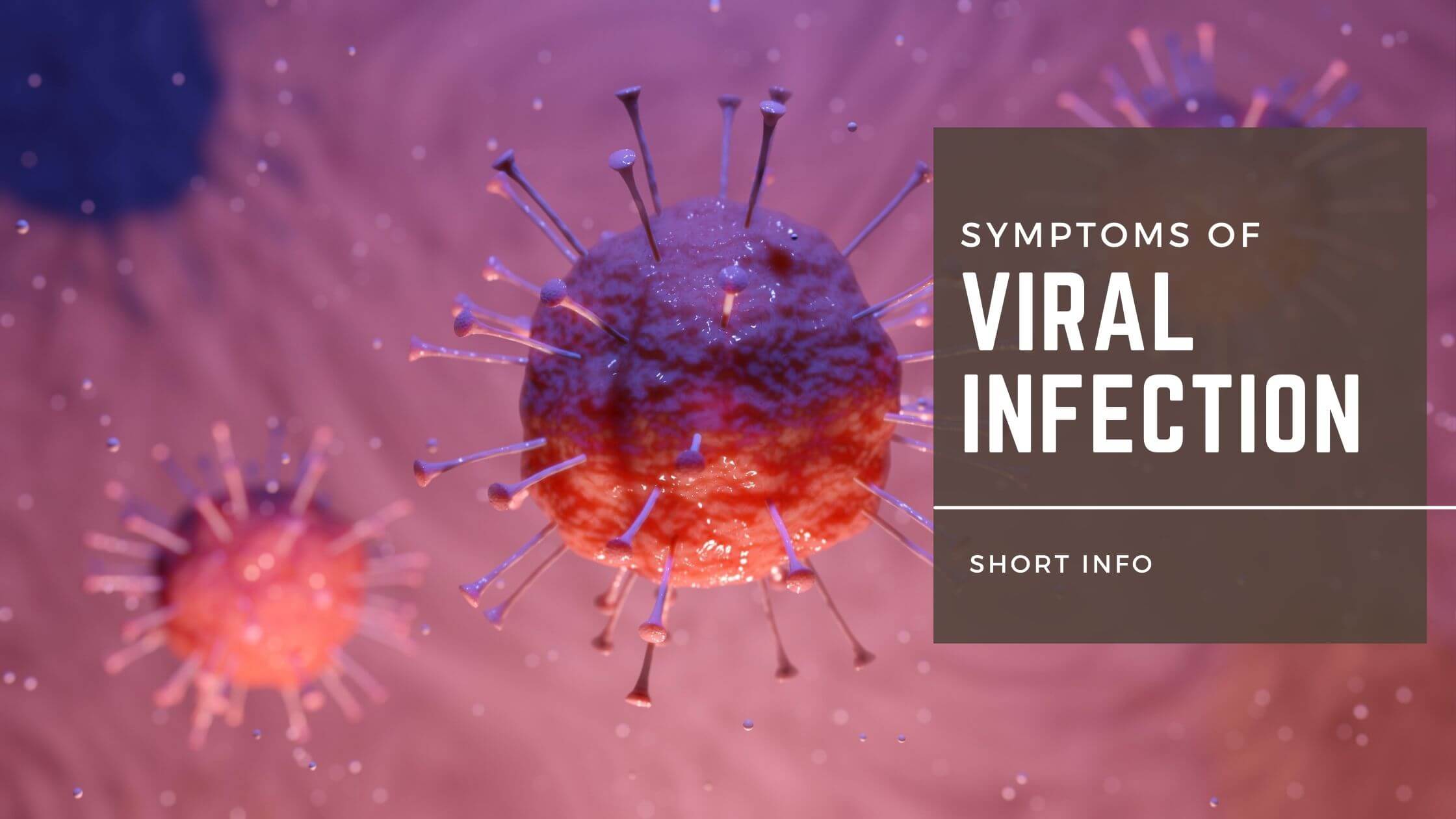 Viral Infection symptoms