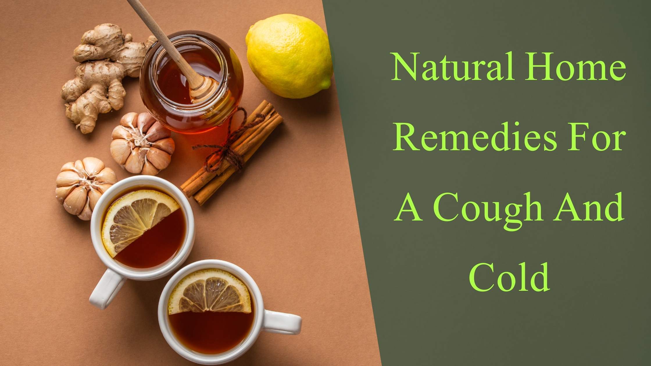 Natural Home Remedies For A Cough And Cold