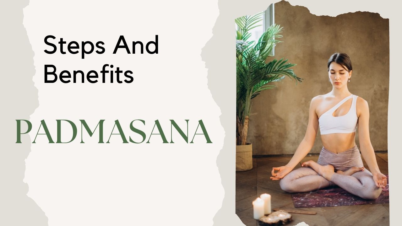 Benefits of doing Padmasana