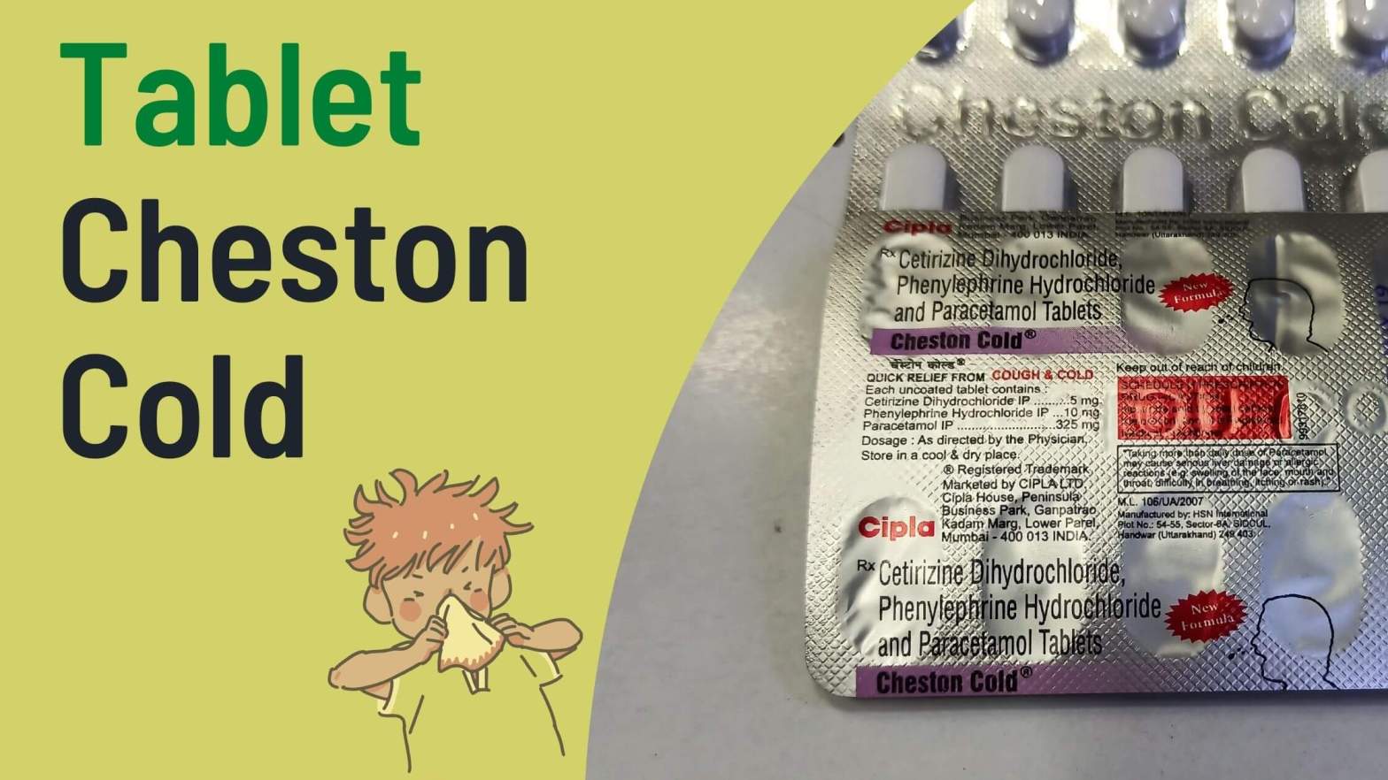 Uses of Tablet Cheston Cold