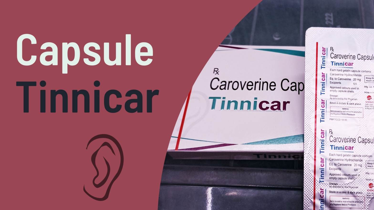 uses of Capsule Tinnicar