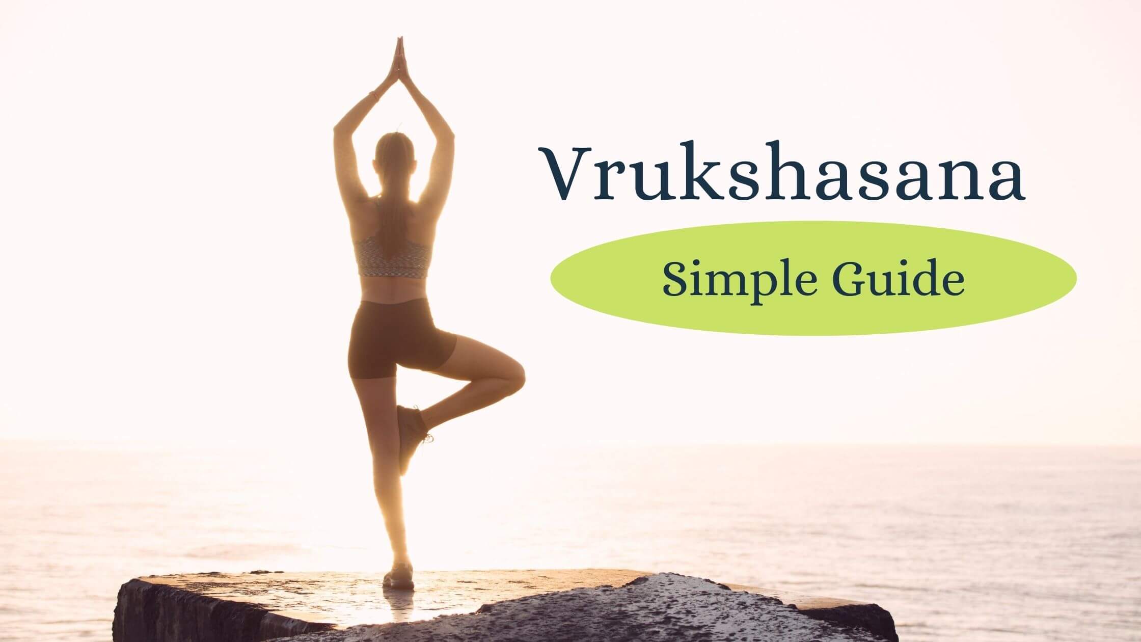Benefits of Vrukshasana